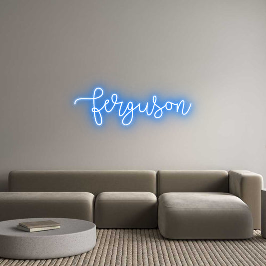 Custom Neon: Ferguson