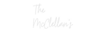 Custom Neon: The 
McClell...