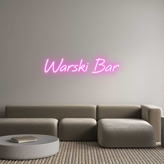 Your Neon Warski Bar