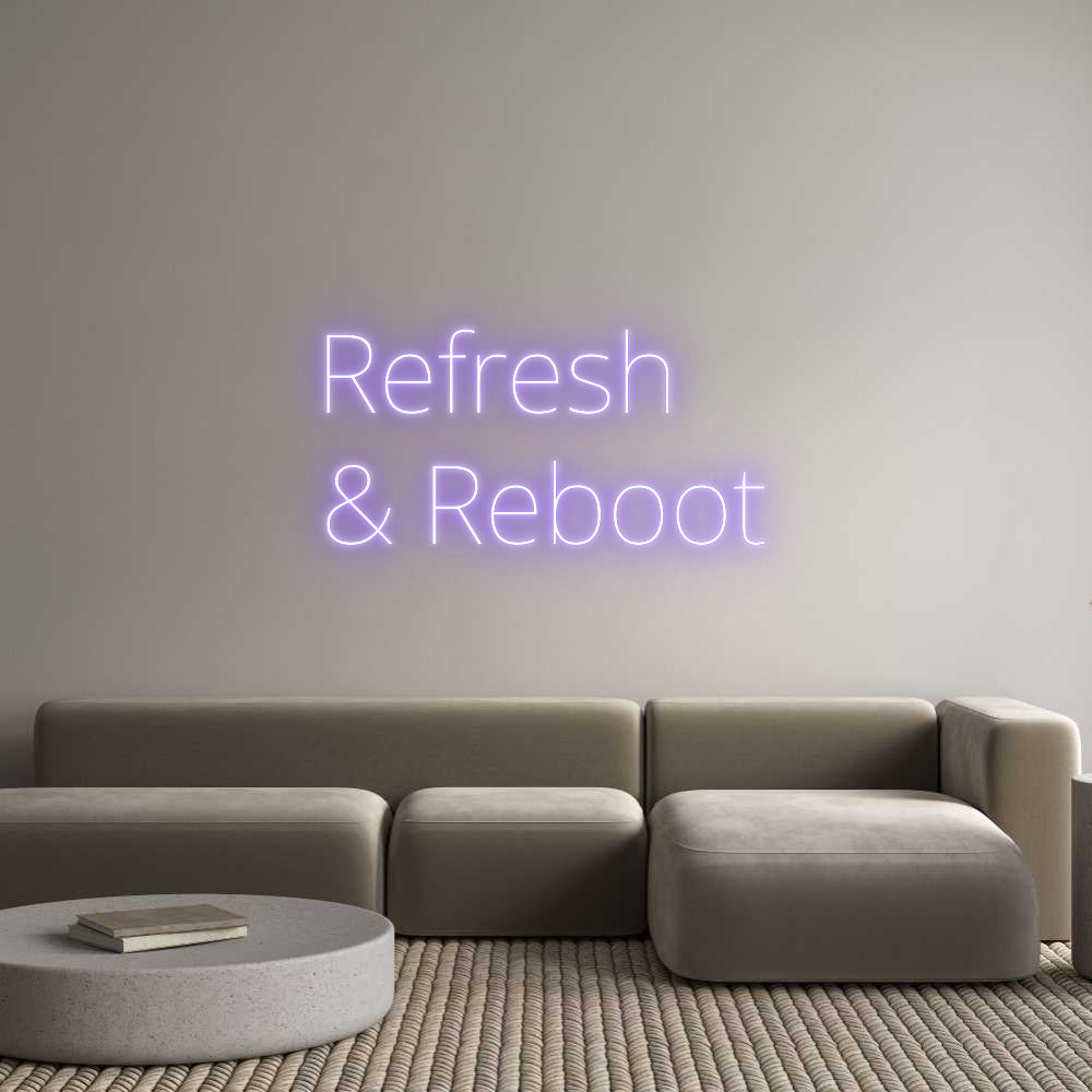 Custom Neon: Refresh
& Re...