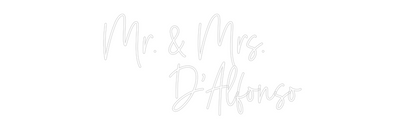 Custom Neon: Mr. & Mrs. 
...