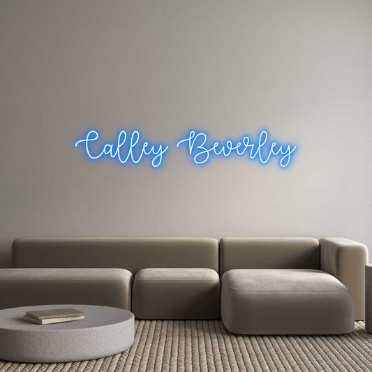 Custom Neon: Calley Beverley