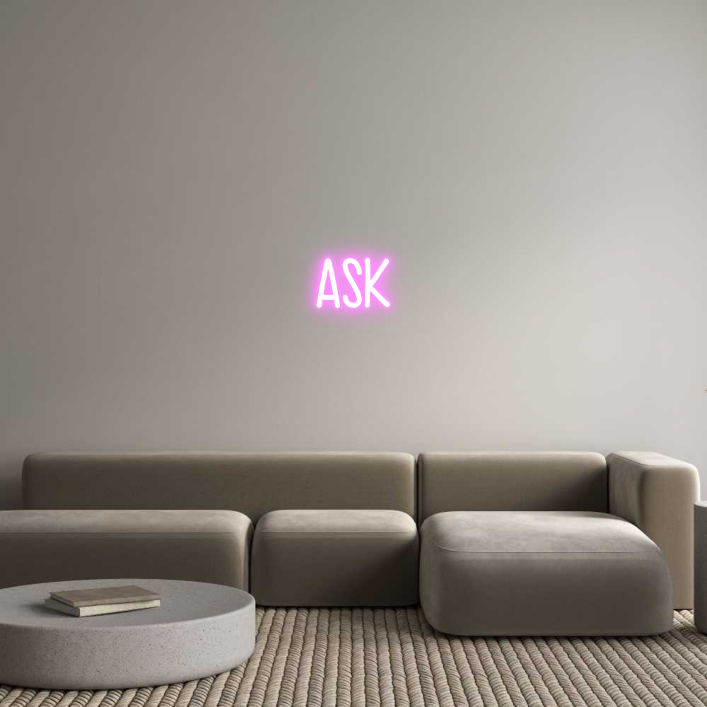 Custom Neon: ASK