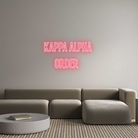 Custom Neon: Kappa Alpha 
...