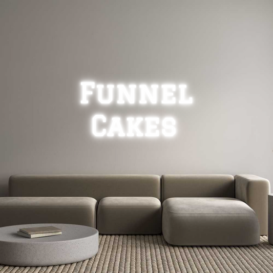 Custom Neon: Funnel
 Cakes