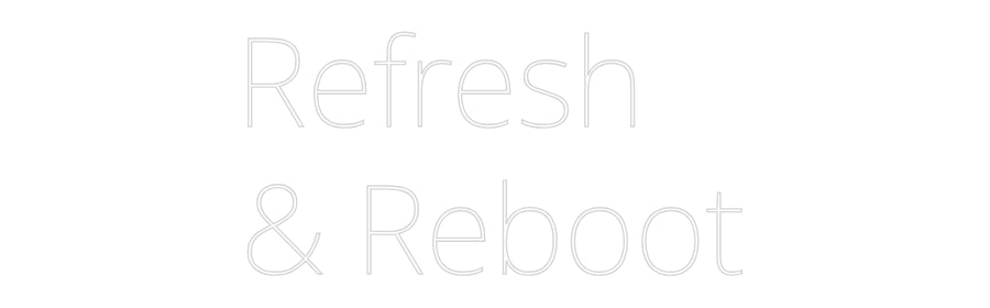 Custom Neon: Refresh
& Re...