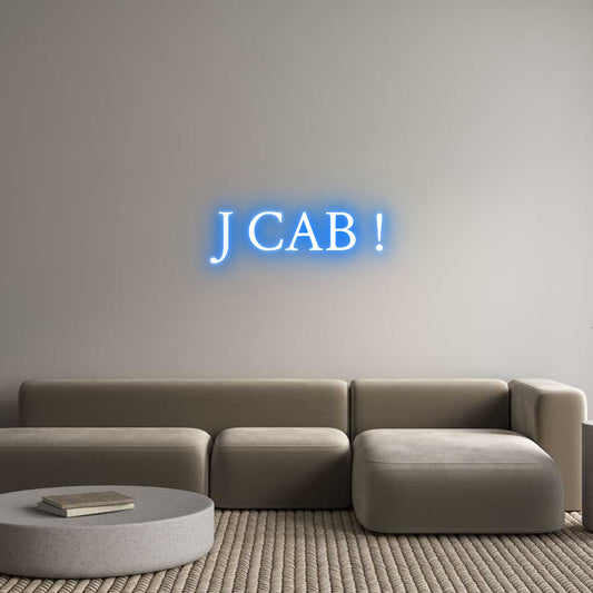 Custom Neon: J CAB !