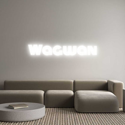 Custom Neon: Wagwan