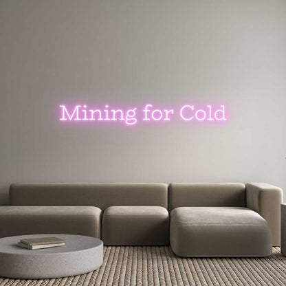 Custom Neon: Mining for Cold