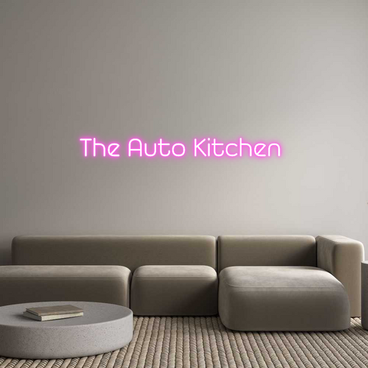 Your Neon The Auto Kitc...