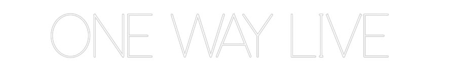 Custom Neon: ONE WAY LIVE