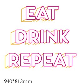 Eat drink Repeat neon sign