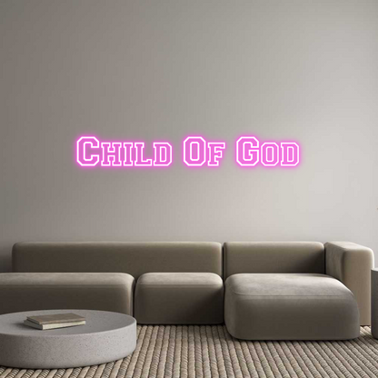 Your Neon Child Of God