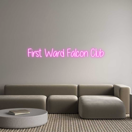 Custom Neon: First Ward Fa...