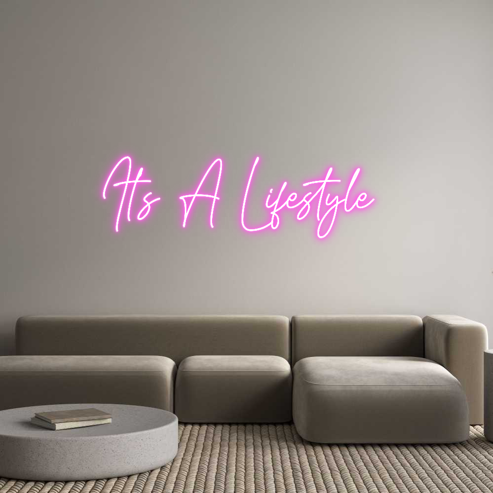 Custom Neon: It’s A Lifest...