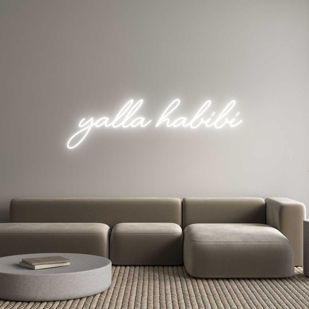 Custom Neon: Yalla Habibi