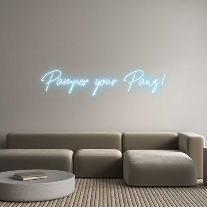 Custom Neon: Pamper your P...