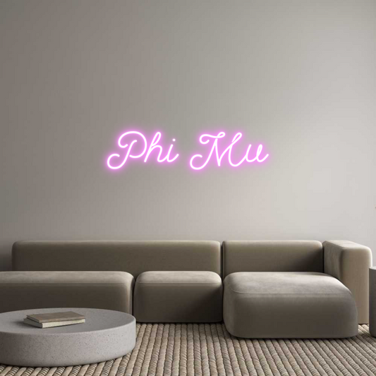 Your Neon Phi Mu