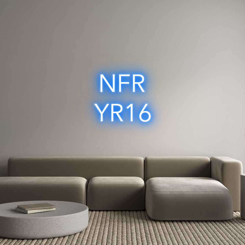 Custom Neon: NFR
YR16