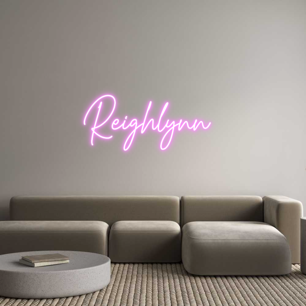 Your Neon Reighlynn