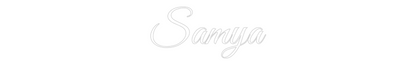 Custom Neon: Samya