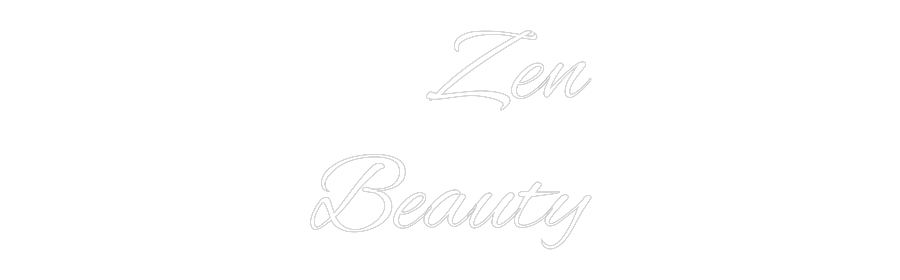 Custom Neon: Zen
Beauty