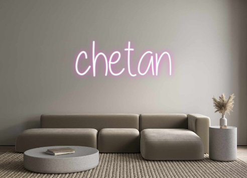 Custom Neon: chetan