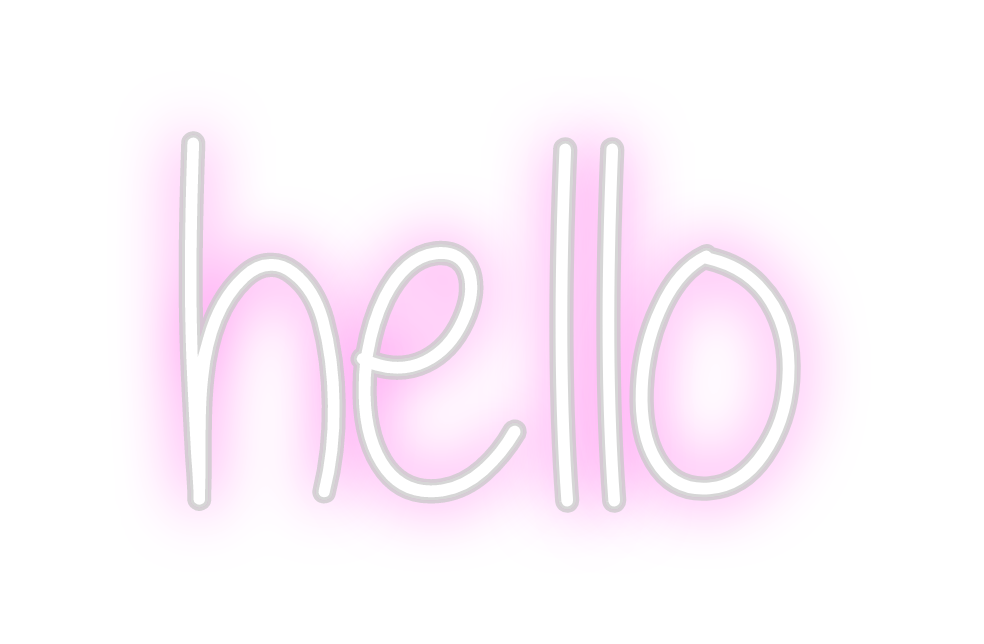 Custom Neon: hello