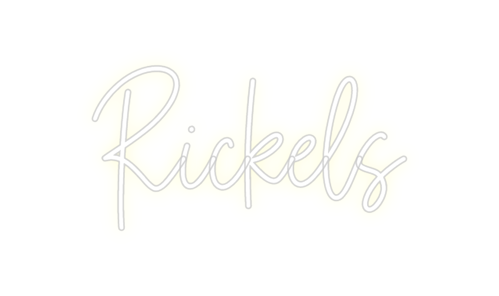 Custom Neon: Rickels