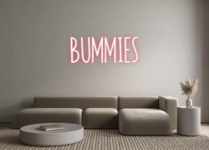 Custom Neon: BUMMIES