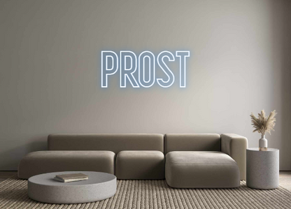 Custom Neon: PROST