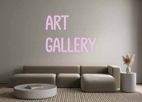 Custom Neon: ART
GALLERY