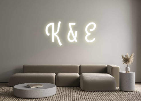 Custom Neon: K & E