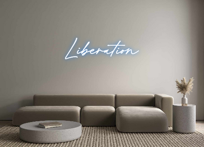 Custom Neon: Liberation