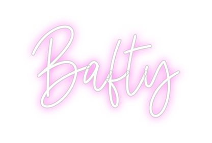 Custom Neon: Bafty