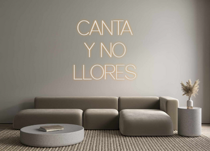 Custom Neon: CANTA 
Y NO 
...