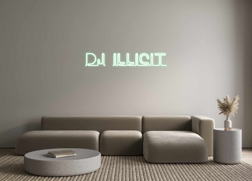 Custom Neon: Dj Illicit