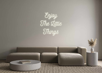 Custom Neon: Enjoy
The Lit...