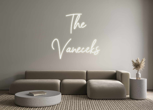 Custom Neon: The
Vaneceks