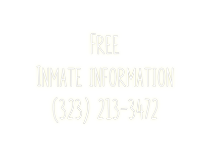 Custom Neon: Free
Inmate i...