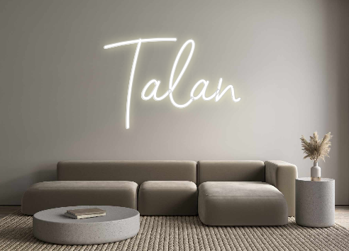 Custom Neon: Talan