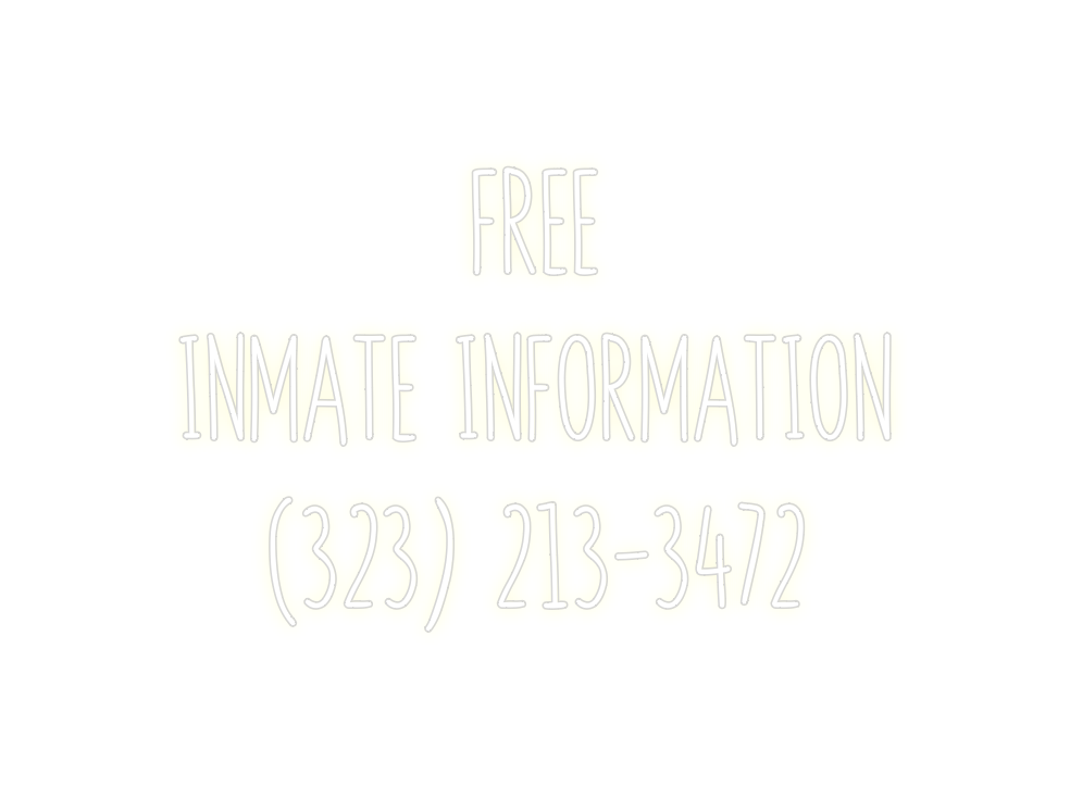 Custom Neon: FREE 
INMATE ...