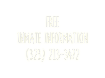 Custom Neon: FREE 
INMATE ...