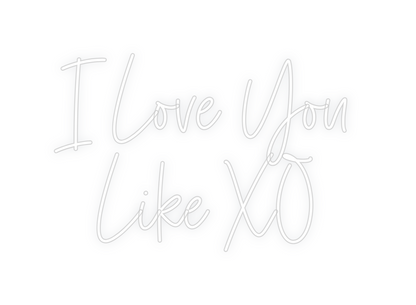 Custom Neon: I Love You
Li...