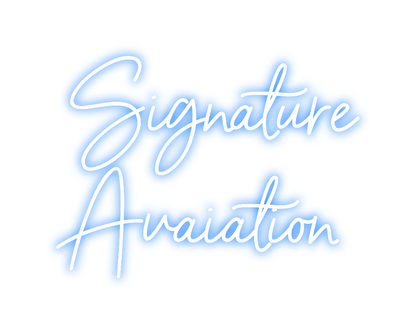 Custom Neon: Signature
Ava...