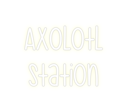 Custom Neon: Axolotl
Station