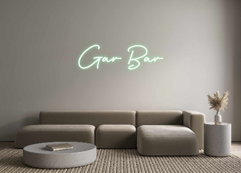 Custom Neon: Gar Bar