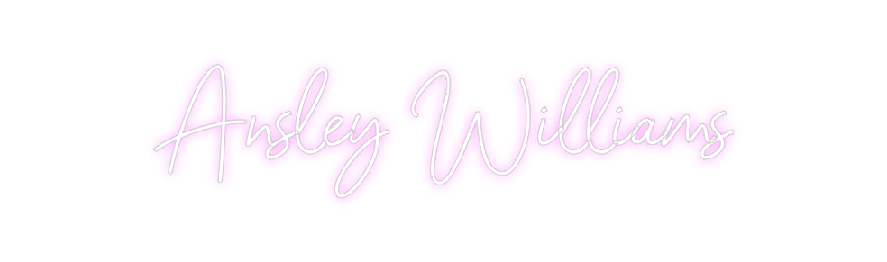 Custom Neon: Ansley Willia...