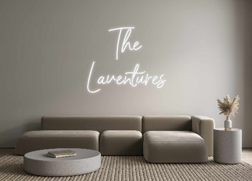 Custom Neon: The
Laventures