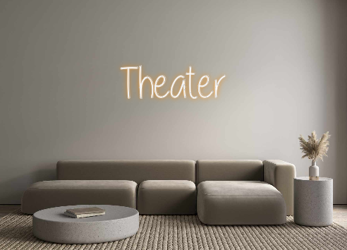 Custom Neon: Theater